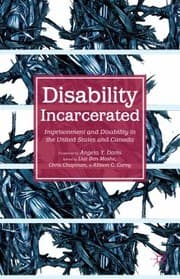 Cover of Disability Incarcerated Imprisonment And Disability In The United States And Canada