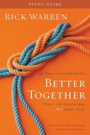 Cover of 40 Days Of Community Better Together What On Earth Are We Here For