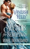 Cover of Secrets For Seducing A Royal Bodyguard