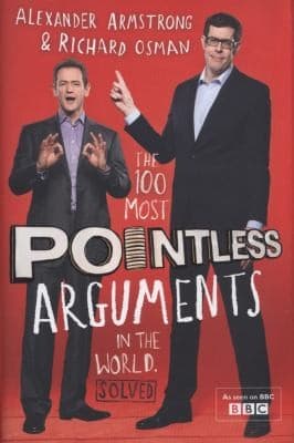 Cover of The 100 Most Pointless Arguments In The World