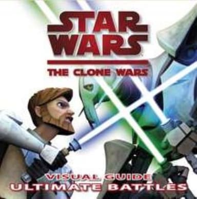 Cover of Star Wars The Clone Wars Visual Guide Ultimate Battles