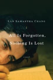 Cover of All Is Forgotten Nothing Is Lost