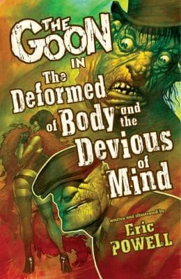 Cover of The Goon In The Deformed Of Body And Devious Of Mind