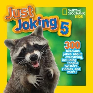 Cover of Just Joking 5 300 Hilarious Jokes About Everything Including Tongue Twisters Riddles And More