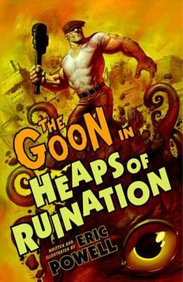 Cover of The Goon In Heaps Of Ruination