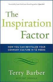 Cover of The Inspiration Factor How You Can Revitalize Your Company Culture In 12 Weeks