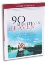 Cover of 90 Minutes In Heaven See Lifes Troubles In A Whole New Light