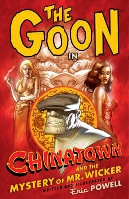 Cover of The Goon In Chinatown And The Mystery Of Mr Wicker