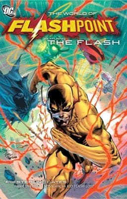 Cover of The World of Flashpoint Featuring The Flash