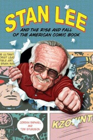 Cover of Stan Lee and the Rise and Fall of the American Comic Book