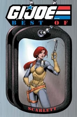 Cover of Best of Scarlett
            
                GI Joe IDW Unnumbered