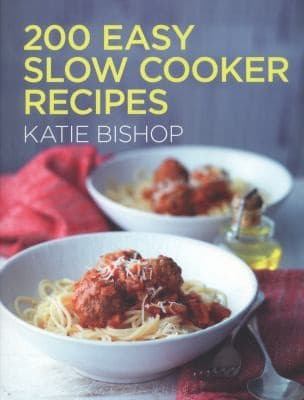 Cover of 200 Easy Slow Cooker Recipes