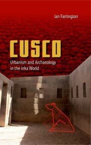 Cover of Cusco
            
                Ancient Cities of the New World