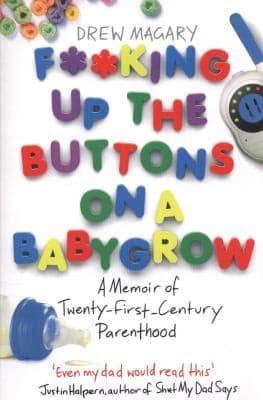 Cover of Fking Up the Buttons on a Babygrow