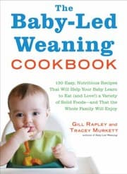 Cover of The BabyLed Weaning Cookbook