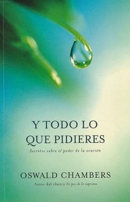 Cover of Y Todo Lo Que Pidieres