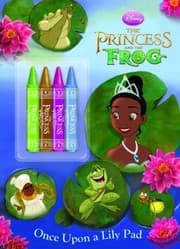 Cover of The Princess and the Frog Once Upon a Lily Pad With 4 Crayons
            
                Princess  the Frog Paperback
