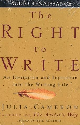 Cover of The Right to Write: An Invitation and Initiation into the Writing Life