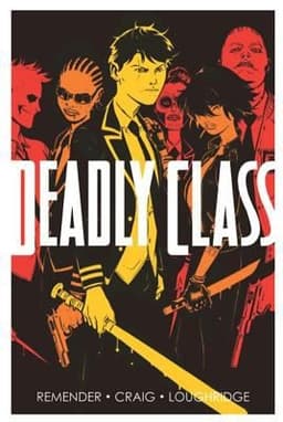 Cover of Deadly Class, Vol. 1
