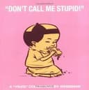 Cover of Don't Call Me Stupid
