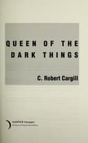 Cover of Queen of the dark things