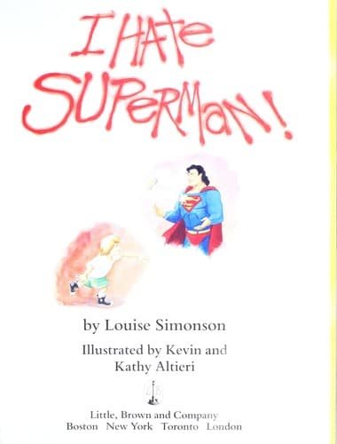 Cover of I hate Superman!