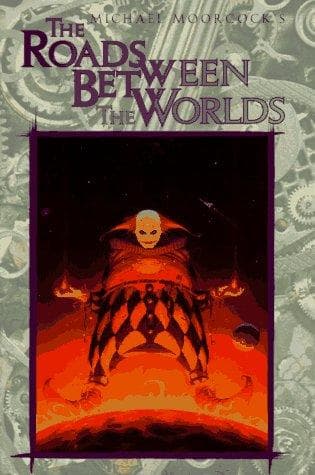 Cover of The Roads Between The Worlds
