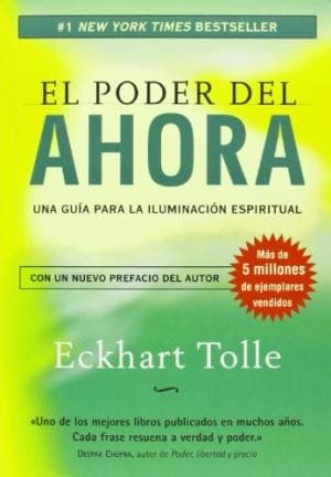 Cover of El poder del ahora : un camino hacia la realización espiritual - 1. edición