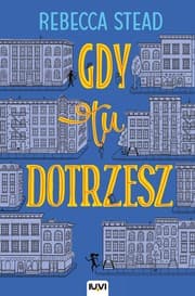 Cover of Gdy tu dotrzesz