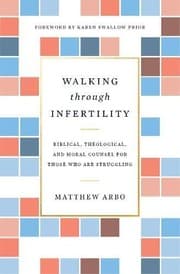 Cover of Walking Through Infertility