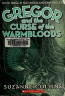 Cover of Gregor and the Curse of the Warmbloods