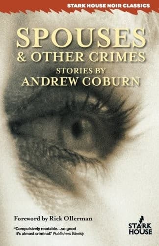 Cover of Spouses & Other Crimes (Stark House Noir Classics)
