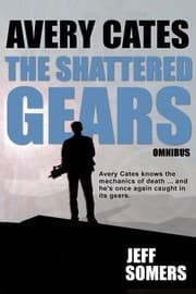 Cover of The Shattered Gears (Avery Cates)