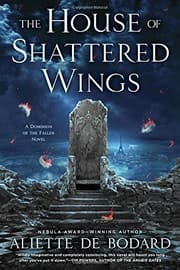 Cover of The House of Shattered Wings