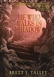 Cover of He Who Walks in Shadow