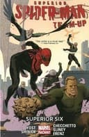 Cover of Superior Spider-Man Team-Up Volume 2: Superior Six (Marvel Now)