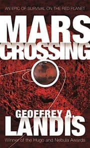 Cover of Mars Crossing: An Epic of Survival on the Red Planet