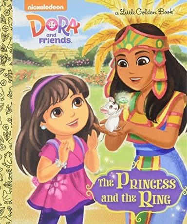 Cover of The Princess and the Ring (Dora and Friends)