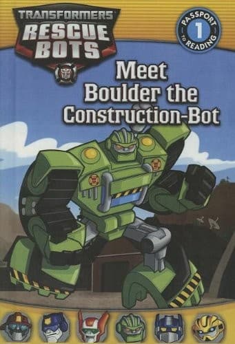 Cover of Meet Boulder The Construction-Bot (Turtleback School & Library Binding Edition) (Transformers: Rescue Bots: Passport to Reading, Level 1)
