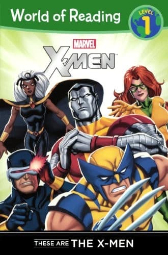Cover of These Are The X-Men (Turtleback School & Library Binding Edition) (World of Reading, Level 1)