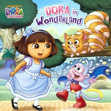 Cover of Dora In Wonderland (Turtleback School & Library Binding Edition)