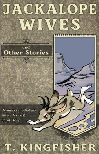 Cover of Jackalope Wives and Other Stories