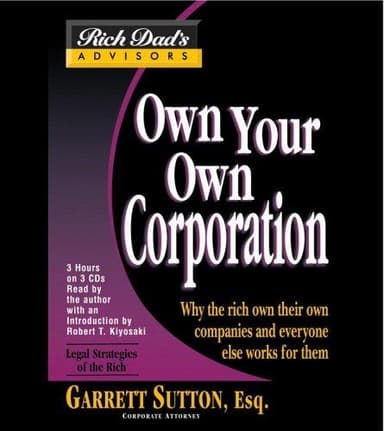Cover of Rich Dad Advisor's Series: Own Your Own Corporation