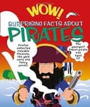 Cover of Wow! Surprising Facts About Pirates