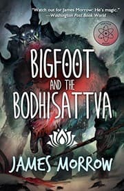 Cover of Bigfoot and the Bodhisattva