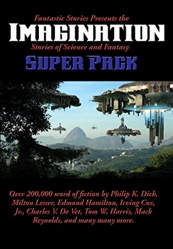 Cover of Fantastic Stories Presents the Imagination (Stories of Science and Fantasy) Super Pack
