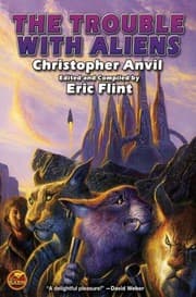 Cover of The Trouble with Aliens (Complete Christopher Anvil)