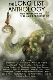 Cover of The Long List Anthology: More Stories from the Hugo Awards Nomination List (The Long List Anthology Series) (Volume 1)