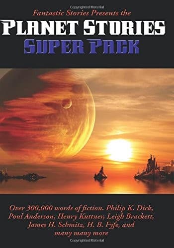 Cover of Fantastic Stories Presents the Planet Stories Super Pack