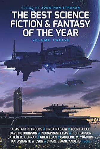 Cover of The Best Science Fiction and Fantasy of the Year, Volume Twelve